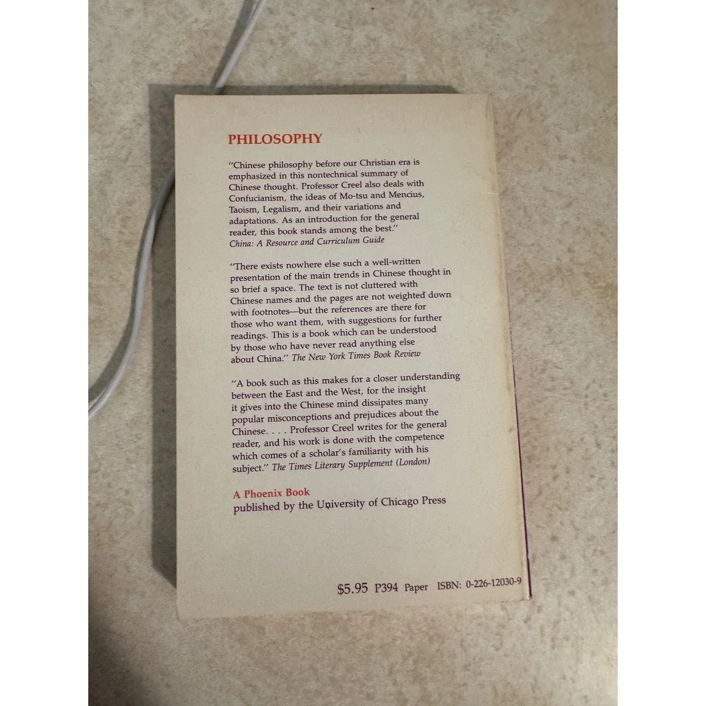 Chinese Thought from Confucius to Mao Tse-tung Herrlee Creel History Philosophy